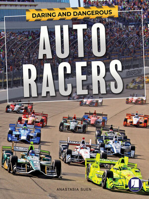 cover image of Daring and Dangerous Auto Racers